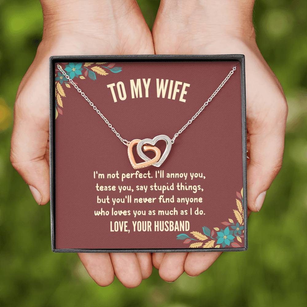 HUSBAND TO WIFE - "I'M NOT PERFECT" INTERLOCKING HEARTS 3D NECKLACE